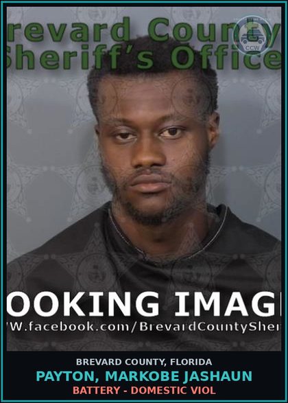 CCW arrest card for PAYTON, MARKOBE JASHAUN in Brevard County: Battery - Domestic Viol