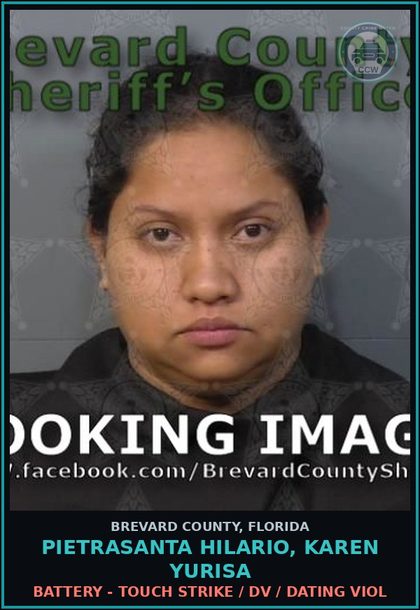 CCW arrest card for PIETRASANTA HILARIO, KAREN YURISA in Brevard County: Battery - Touch Strike / DV / Dating Viol