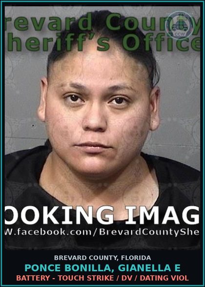 CCW arrest card for Ponce Bonilla, Gianella E in Brevard County: Battery - Touch Strike / DV / Dating Viol
