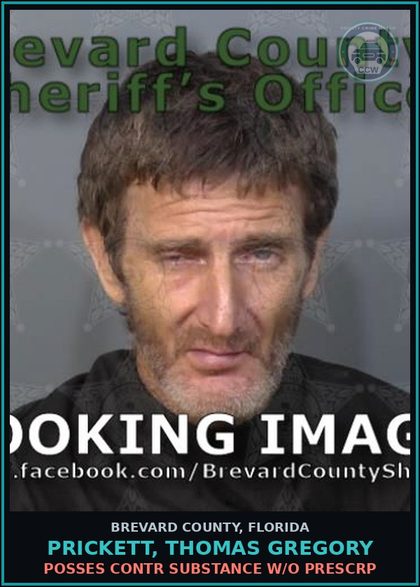 CCW arrest card for PRICKETT, THOMAS GREGORY in Brevard County: Posses contr substance w/o Prescription