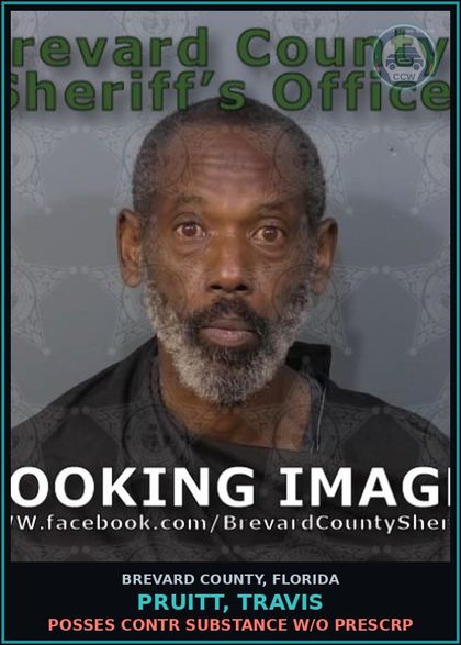 CCW arrest card for Pruitt, Travis in Brevard County: Posses contr substance w/o Prescription