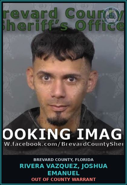 CCW arrest card for RIVERA VAZQUEZ, JOSHUA EMANUEL in Brevard County: Out of County Warrant