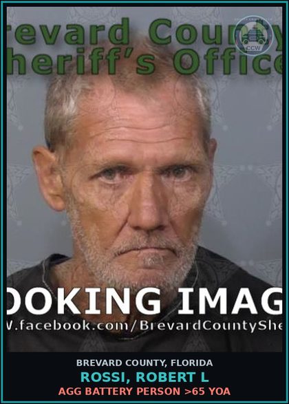 CCW arrest card for ROSSI, ROBERT L in Brevard County: Agg Battery Person >65 YOA