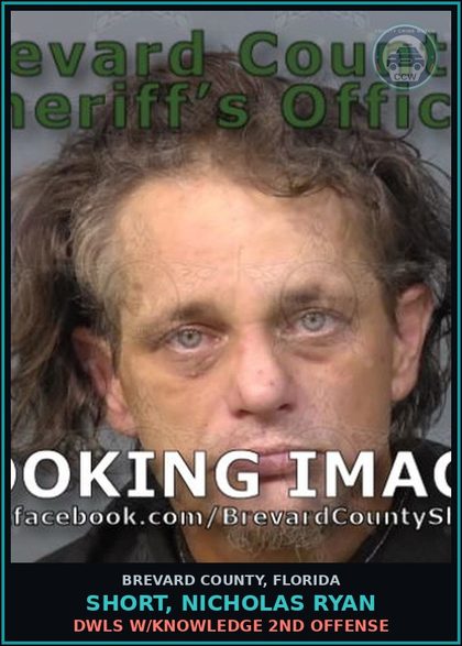 CCW arrest card for SHORT, NICHOLAS RYAN in Brevard County: DWLS W/Knowledge 2nd Offense