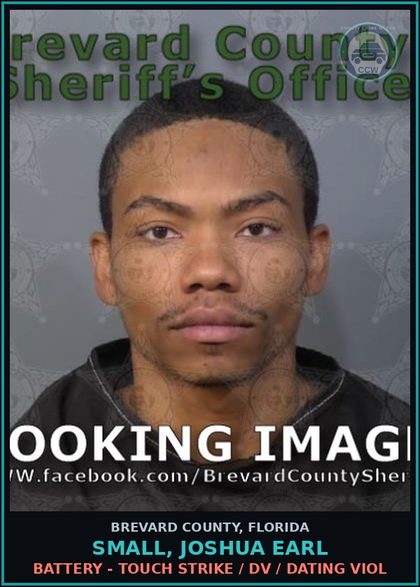 CCW arrest card for SMALL, JOSHUA EARL in Brevard County: Battery - Touch Strike / DV / Dating Viol