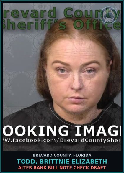 CCW arrest card for TODD, BRITTNIE ELIZABETH in Brevard County: Alter Bank Bill Note Check Draft