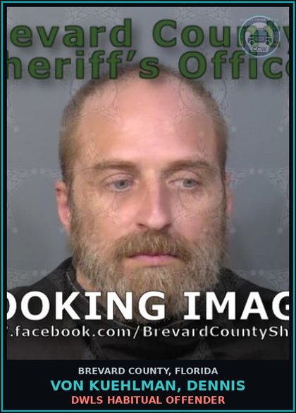 CCW arrest card for VON KUEHLMAN, DENNIS in Brevard County: DWLS Habitual Offender