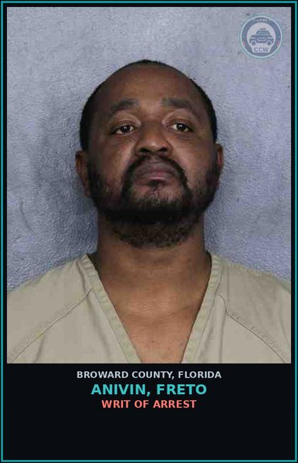 CCW arrest card for ANIVIN, FRETO in Broward County: WRIT OF ARREST