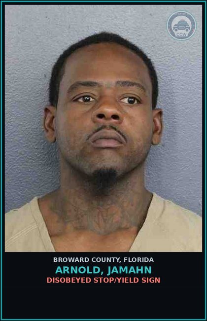 CCW arrest card for ARNOLD, JAMAHN in Broward County: DISOBEYED STOP/YIELD SIGN     