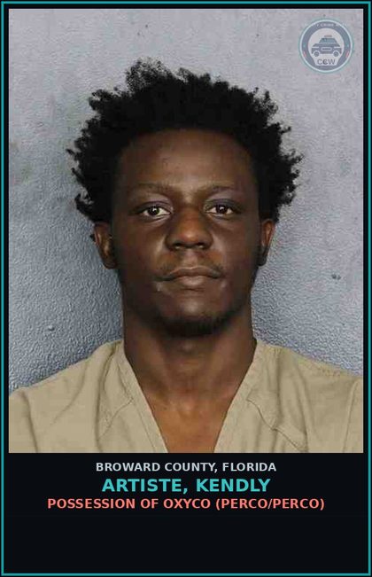 CCW arrest card for ARTISTE, KENDLY in Broward County: POSSESSION OF oxyco (PERCOCAN/PERCOCET)