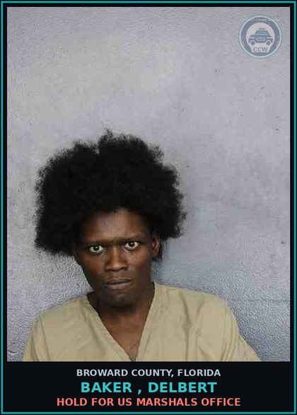 CCW arrest card for BAKER , DELBERT in Broward County: HOLD FOR US MARSHALS OFFICE
