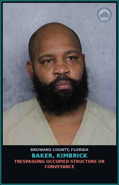 CCW arrest card for BAKER, KIMBRICK in Broward County: TRESPASSING OCCUPIED STRUCTURE OR CONVEYANCE