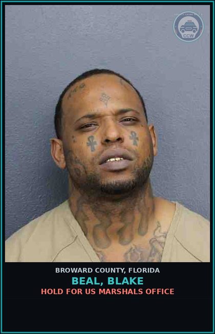 CCW arrest card for BEAL, BLAKE in Broward County: HOLD FOR US MARSHALS OFFICE