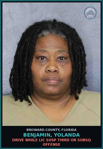 CCW arrest card for BENJAMIN, YOLANDA in Broward County: DRIVE WHILE LIC SUSP THIRD OR SUBSQ OFFENSE