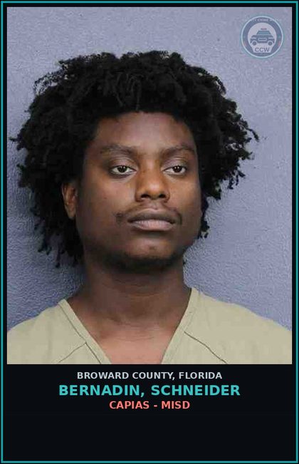CCW arrest card for BERNADIN, SCHNEIDER in Broward County: CAPIAS - MISD