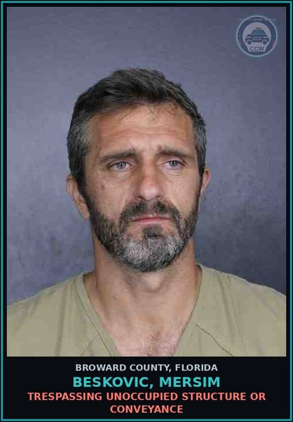 CCW arrest card for BESKOVIC, MERSIM in Broward County: TRESPASSING UNOCCUPIED STRUCTURE OR CONVEYANCE