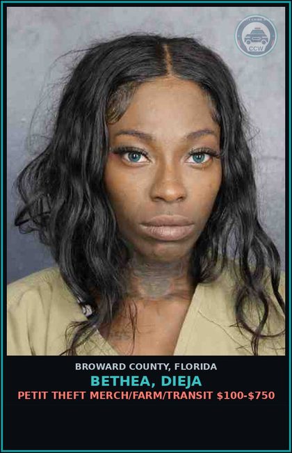 CCW arrest card for BETHEA, DIEJA in Broward County: PETIT THEFT MERCH/FARM/TRANSIT $100-$750