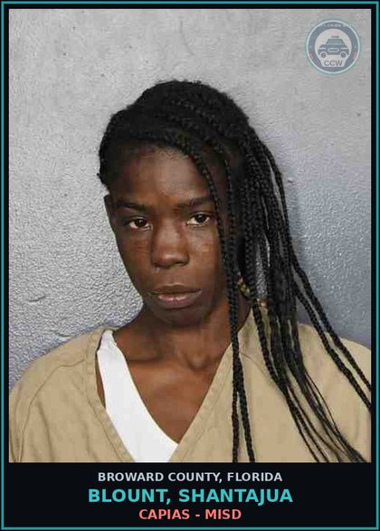 CCW arrest card for BLOUNT, SHANTAJUA in Broward County: CAPIAS - MISD