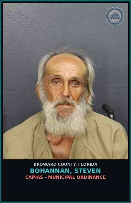 CCW arrest card for BOHANNAN, STEVEN in Broward County: CAPIAS - MUNICIPAL ORDINANCE