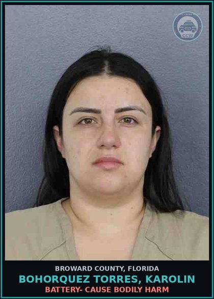 CCW arrest card for BOHORQUEZ TORRES, KAROLIN in Broward County: BATTERY- CAUSE BODILY HARM