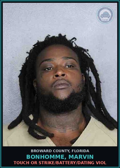 CCW arrest card for BONHOMME, MARVIN in Broward County: TOUCH OR STRIKE/BATTERY/DATING VIOL