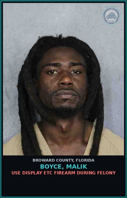 CCW arrest card for BOYCE, MALIK in Broward County: NMTV-DRIVE WITH SUSPENDED/REVOKED LICENSE