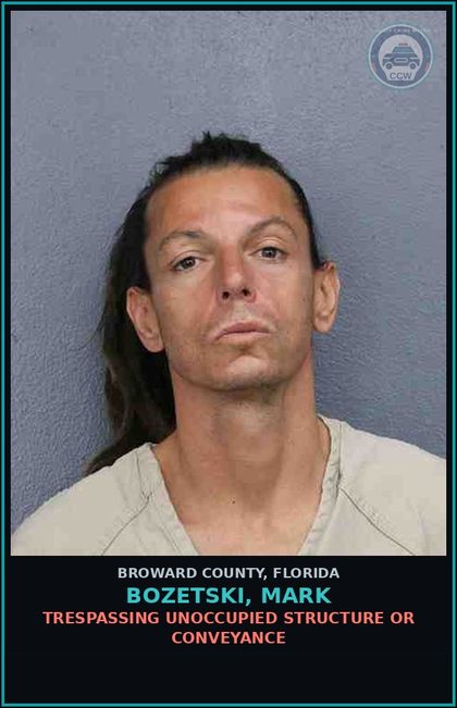 CCW arrest card for BOZETSKI, MARK in Broward County: TRESPASSING UNOCCUPIED STRUCTURE OR CONVEYANCE