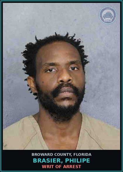 CCW arrest card for BRASIER, PHILIPE in Broward County: WRIT OF ARREST