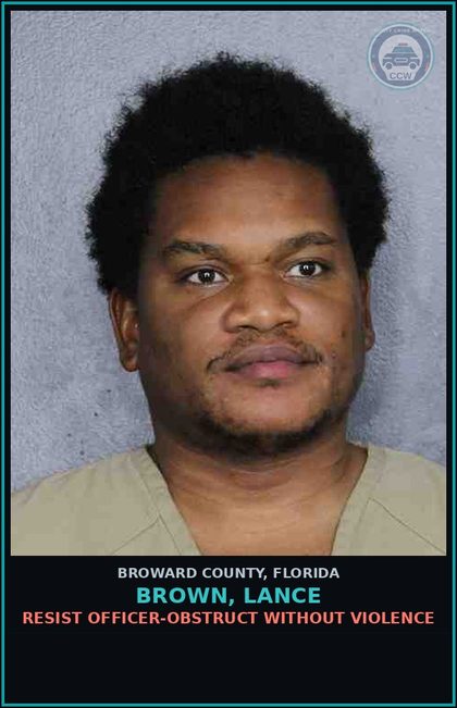 CCW arrest card for BROWN, LANCE in Broward County: RESIST OFFICER-OBSTRUCT WITHOUT VIOLENCE