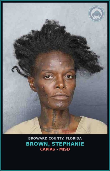 CCW arrest card for BROWN, STEPHANIE in Broward County: CAPIAS - MISD