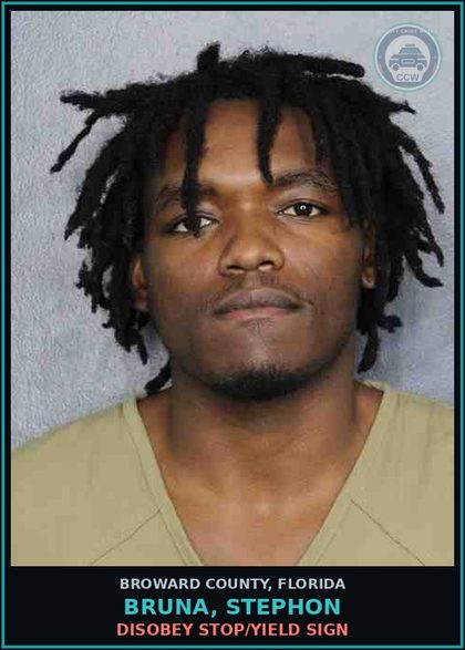 CCW arrest card for BRUNA, STEPHON in Broward County: DISOBEY STOP/YIELD SIGN       