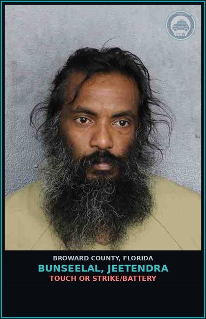 CCW arrest card for BUNSEELAL, JEETENDRA in Broward County: TOUCH OR STRIKE/BATTERY