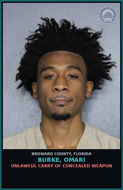 CCW arrest card for BURKE, OMARI in Broward County: COURT ORDER