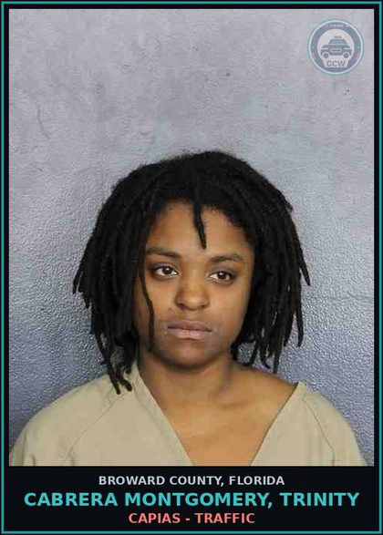 CCW arrest card for CABRERA MONTGOMERY, TRINITY in Broward County: CAPIAS - TRAFFIC
