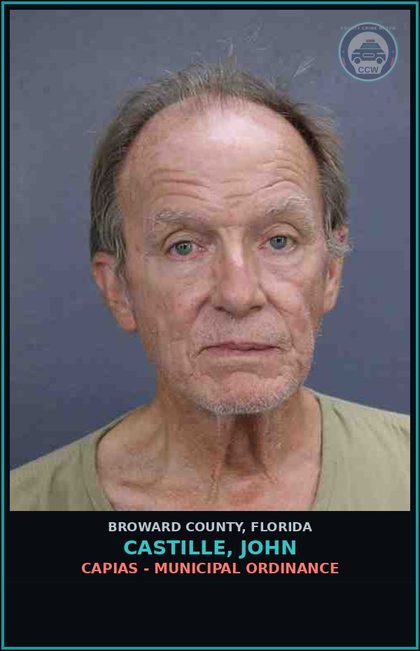 CCW arrest card for CASTILLE, JOHN in Broward County: CAPIAS - MUNICIPAL ORDINANCE