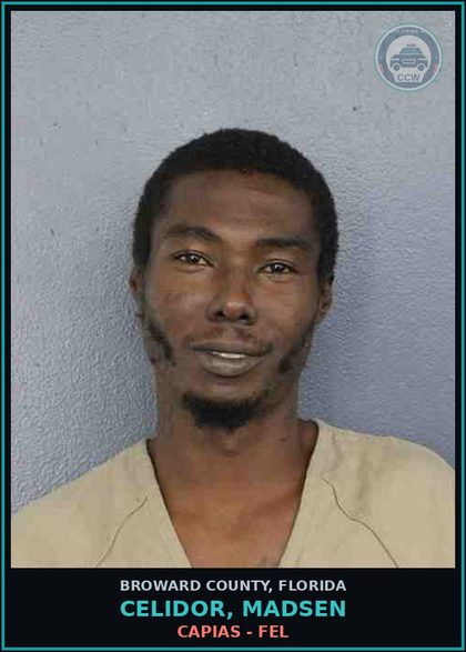 CCW arrest card for CELIDOR, MADSEN in Broward County: CAPIAS - FEL