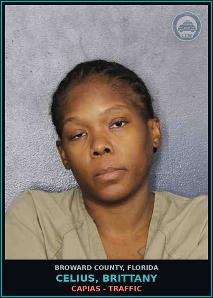 CCW arrest card for CELIUS, BRITTANY in Broward County: CAPIAS - TRAFFIC