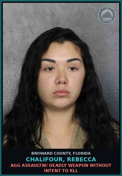 CCW arrest card for CHALIFOUR, REBECCA in Broward County: AGG ASSAULTW/ DEADLY WEAPON WITHOUT INTENT TO KILL