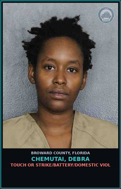 CCW arrest card for CHEMUTAI, DEBRA in Broward County: TOUCH OR STRIKE/BATTERY/DOMESTIC VIOL
