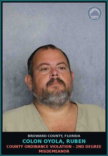 CCW arrest card for COLON OYOLA, RUBEN in Broward County: COUNTY ORDINANCE VIOLATION - 2ND DEGREE MISDEMEANOR