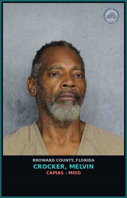 CCW arrest card for CROCKER, MELVIN in Broward County: CAPIAS - MISD