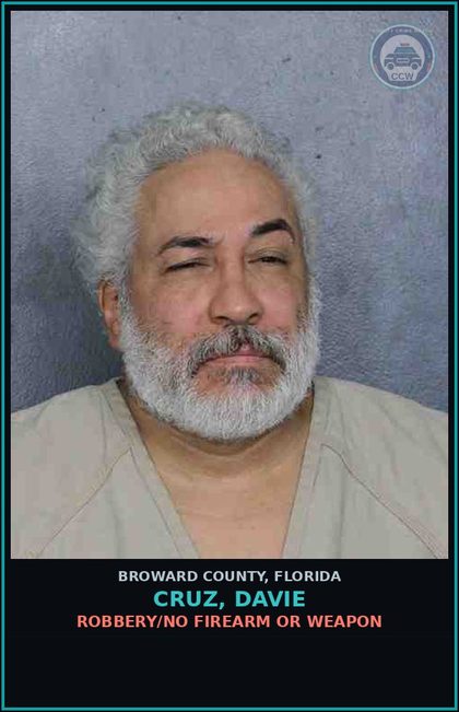 CCW arrest card for CRUZ, DAVIE in Broward County: ROBBERY/NO FIREARM OR WEAPON