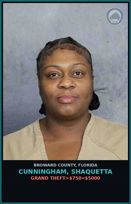 CCW arrest card for CUNNINGHAM, SHAQUETTA in Broward County: GRAND THEFT>$750<$5000