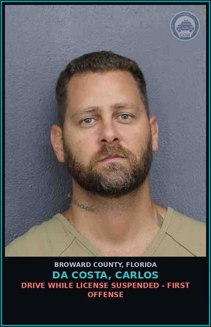 CCW arrest card for DA COSTA, CARLOS in Broward County: DRIVE WHILE LICENSE SUSPENDED - FIRST OFFENSE