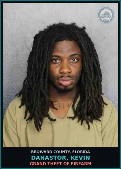 CCW arrest card for DANASTOR, KEVIN in Broward County: GRAND THEFT OF FIREARM