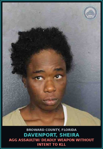 CCW arrest card for DAVENPORT, SHEIRA in Broward County: AGG ASSAULTW/ DEADLY WEAPON WITHOUT INTENT TO KILL