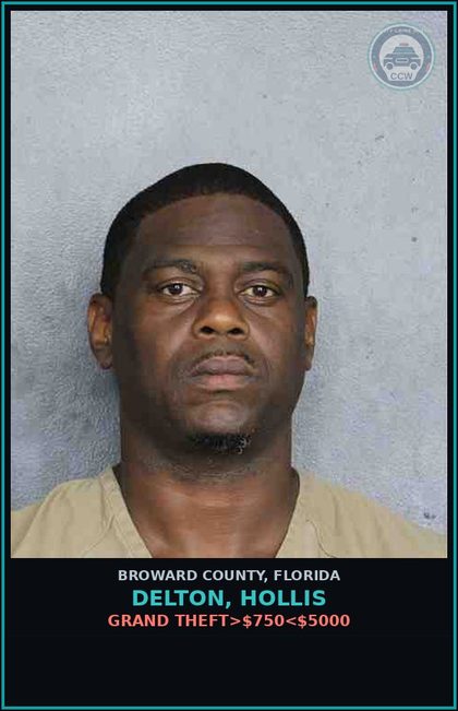CCW arrest card for DELTON, HOLLIS in Broward County: GRAND THEFT>$750<$5000