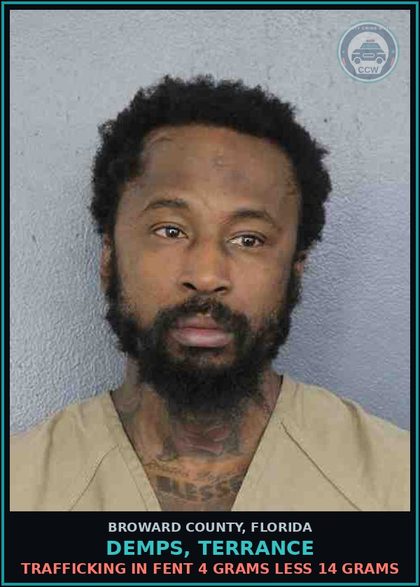 CCW arrest card for DEMPS, TERRANCE in Broward County: TRAFFICKING IN Fent 4 GRAMS LESS 14 GRAMS