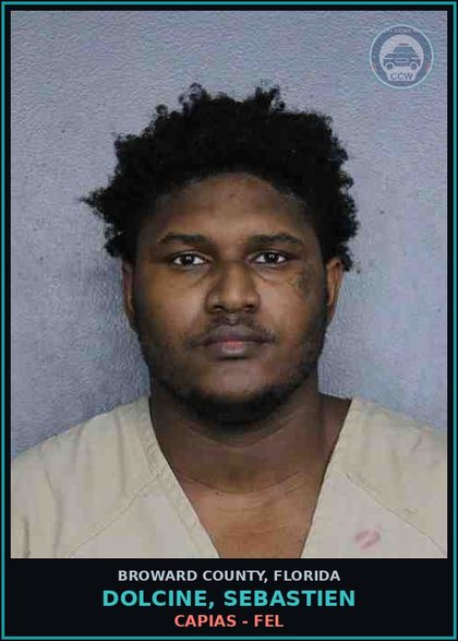 CCW arrest card for DOLCINE, SEBASTIEN in Broward County: CAPIAS - FEL