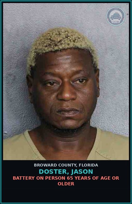 CCW arrest card for DOSTER, JASON in Broward County: BATTERY ON PERSON 65 YEARS OF AGE OR OLDER